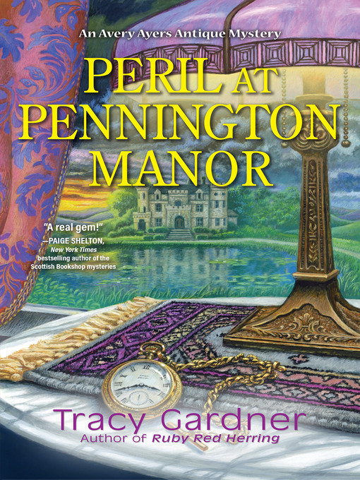 Title details for Peril at Pennington Manor by Tracy Gardner - Wait list